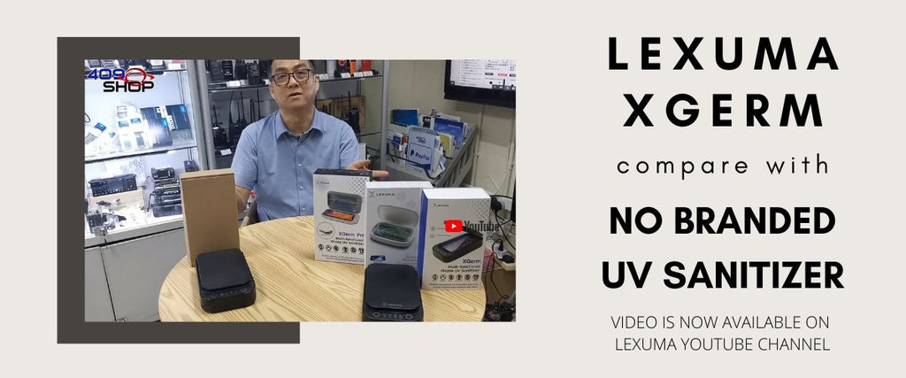 409Shop 以短片拆解對比無牌低價紫外線消毒器及LEXUMA XGerm 多功能紫外線消毒器